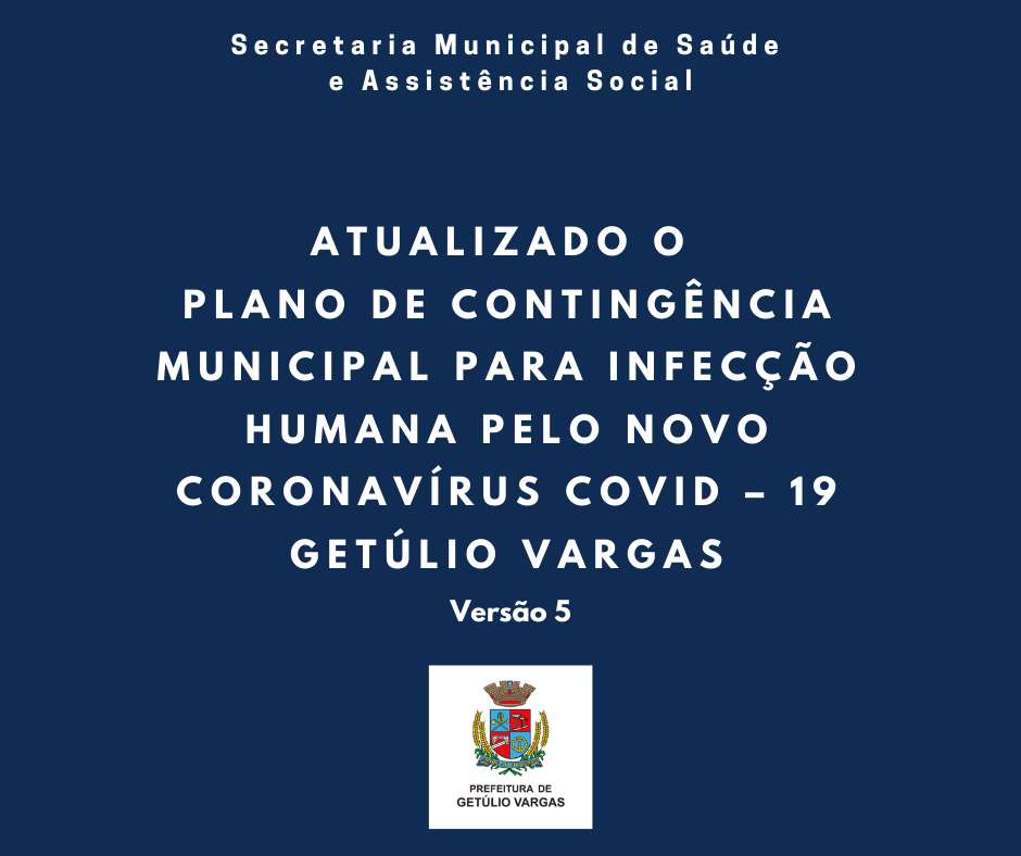 Atualizado Plano de Contingência para infecção para infecção humana pelo novo Coronavírus COVID–19 de Getúlio Vargas