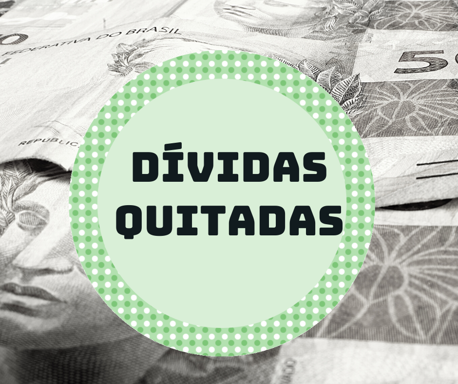 Dívidas quitadas